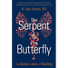 The Serpent & The Butterfly: The Seven Laws of Healing