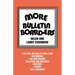 More Bulletin Board-Ers: A Second Helping of Over 2,000 Statements for Sign Boards, Bulletins and Mailings, Speeches, Posters, Wall Hangings