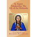 St. Kateri Tekakwitha: The Lily of the Mohawks