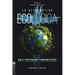 La Alternativa Ecológica: Biblia, Espiritualidad Y Compromiso Social