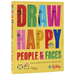 Draw Happy: People and Faces: Easy Prompts to Find Joy Through Creativity
