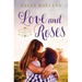 Love and Roses
