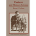 Pasteur and Modern Science