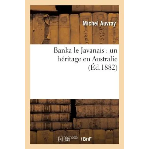Banka Le Javanais: Un Héritage En Australie