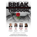 Break Through Featuring Gert Suik and Karl-Martin Kruse: Powerful Stories from Global Authorities that are Guaranteed to Equip Anyone for Real Life Br