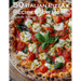 50 Italian Pizza Recipes for Home