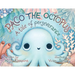 Paco the Octopus: A Tale of Perseverance