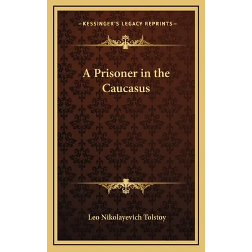 A Prisoner in the Caucasus