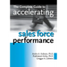 The Complete Guide to Accelerating Sales Force Performance