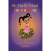 My Firefly Friend: Coloring Book