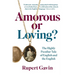 Amorous or Loving: The Highly Peculiar Tale of English and the English