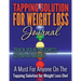 Tapping Solution for Weight Loss Journal