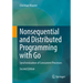 Nonsequential and Distributed Programming with Go: Synchronization of Concurrent Processes