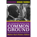 The Unfinished Search for Common Ground: Reimagining Howard Thurman's Life and Work