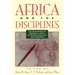 Africa and the Disciplines: The Contributions of Research in Africa to the Social Sciences and Humanities