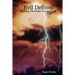 Evil Defined - From a Christian Perspective