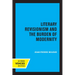 Literary Revisionism and the Burden of Modernity