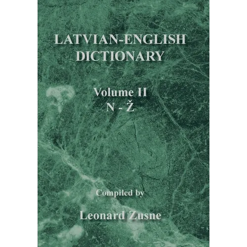 Latvian-English Dictionary: Volume Ii N-Z