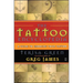 Tattoo Encyclopedia: A Guide to Choosing Your Tattoo (Original)