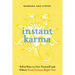 Instant Karma: 8,879 Ways to Give Yourself and Others Good Fortune Right Now