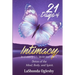 21 Days of Intimacy - in-ti-ma-cy - \'in-to-me-see\: Detox of the Mind, Body, and Spirit