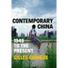 Contemporary China: 1949 to the Present