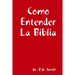 Como Entender La Biblia