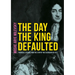 The Day the King Defaulted: Financial Lessons from the Stop of the Exchequer in 1672