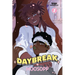 Daybreak, Vol. 2: A Webtoon Unscrolled Graphic Novel