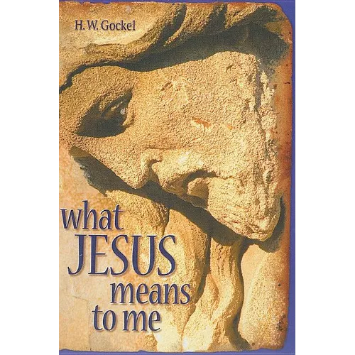 What Jesus Means to Me