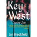 Key West III: Starting Over