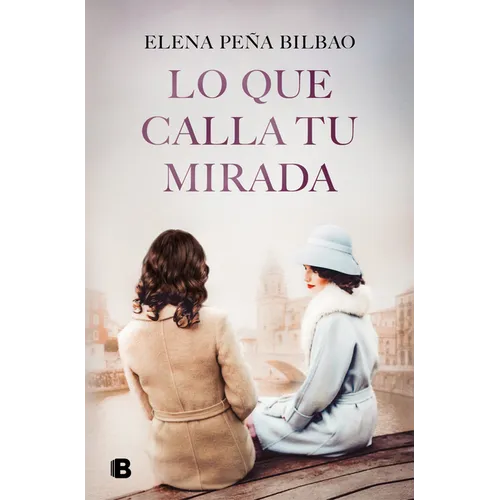 Lo Que Calla Tu Mirada/ What Your Eyes Are Hiding
