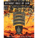 Without Rule of Law: Advanced Skills to Help You Survive