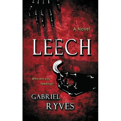 Leech: A Gothic Horror