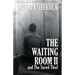 The Waiting Room II