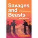 Savages and Beasts: The Birth of the Modern Zoo