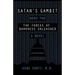 Satan's Gambit: Book Two The Forces of Darkness Unleashed A Novel