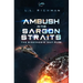 Ambush in the Sargon Straits