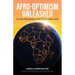 Afro-Optimism Unleashed: Scaling African Excellence to the Global Stage
