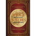Wicca, Witch Craft, Witches and Paganism: A Bible on Witches: Witch Book (Witches, Spells and Magic 1)