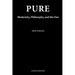 Pure: Modernity, Philosophy, and the One