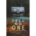 Tell no one