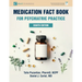 Medication Fact Book for Psychiatric Practice