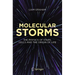Molecular Storms: The Physics of Stars, Cells and the Origin of Life