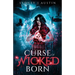 Curse of the Wicked Born