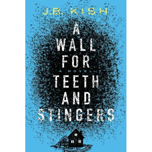 A Wall for Teeth and Stingers