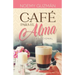 Café Para El Alma