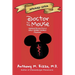 Doctor to the Mouse: Updated Stories from a Walt Disney World Physician: Updated Stories from a Walt Disney Work Physician: Updated Stories from a