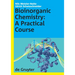 Bioinorganic Chemistry: A Practical Course