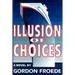 Illusion of Choices